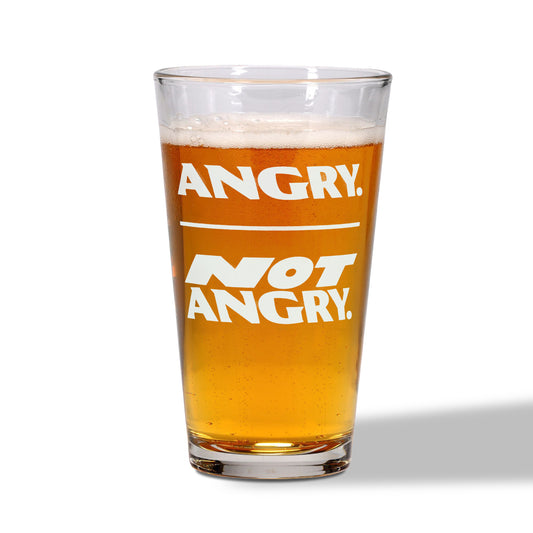 Don't Get Angry Pint Glass
