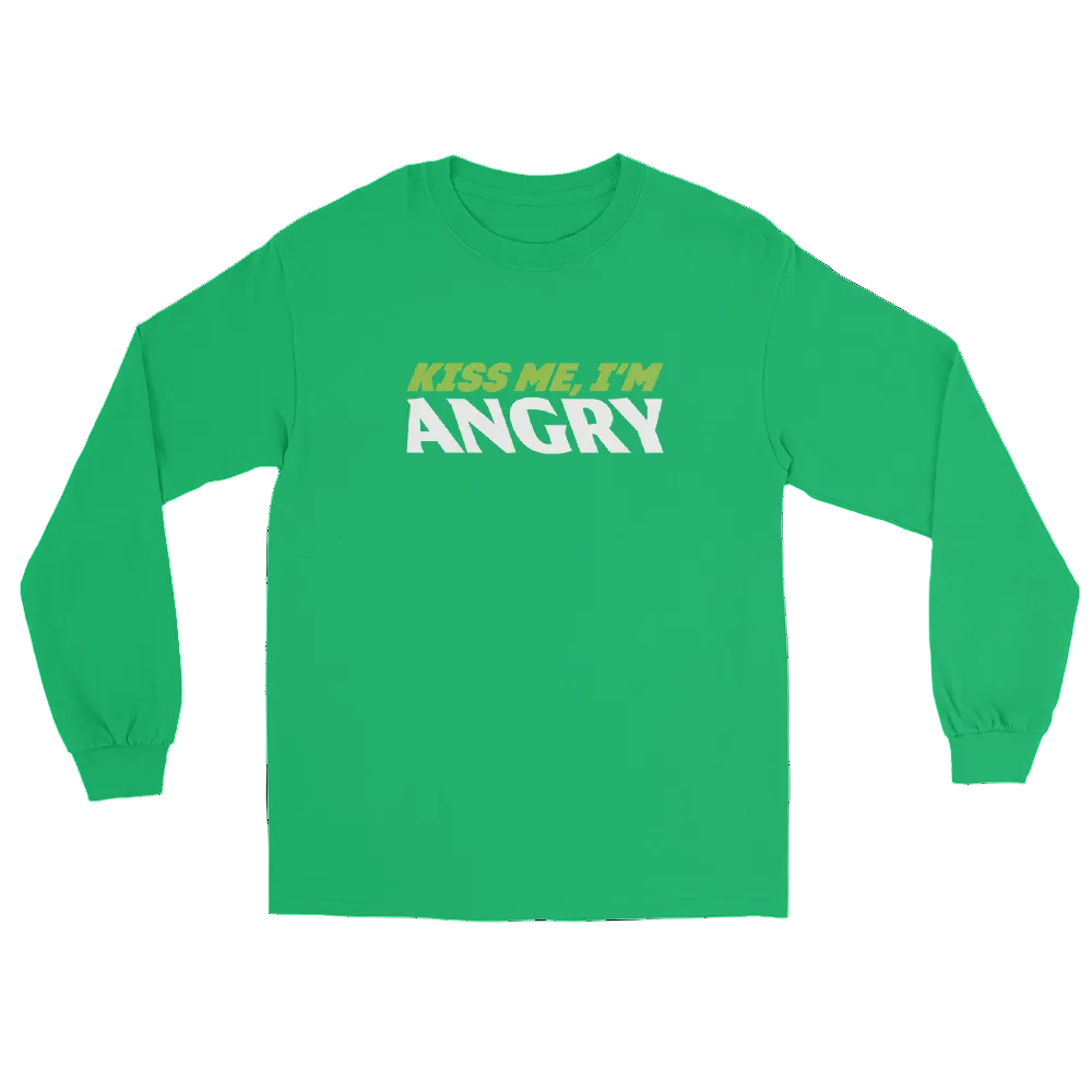 Kiss Me, I'm Angry long sleeve tee in Shamrock Green. First line of text reads "Kiss me I'm" in lime green. Bottom line reads "ANGRY" in larger white text. The logo is on the front and centered on the shirt.