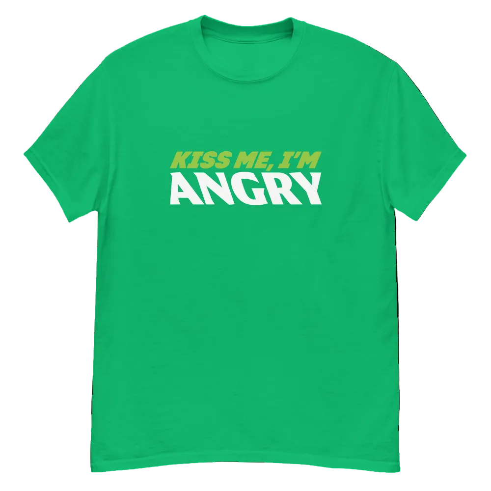 Kiss Me, I'm Angry short sleeve tee in Shamrock Green. First line of text reads "Kiss me I'm" in lime green. Bottom line reads "ANGRY" in larger white text. The logo is on the front and centered on the shirt.